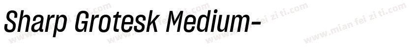 Sharp Grotesk Medium字体转换